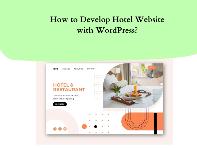 How to Develop Hotel Website with WordPress?